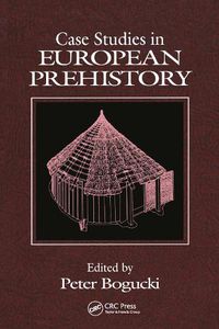 Cover image for Case Studies in European Prehistory