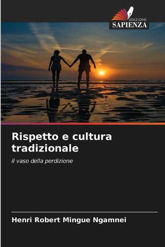 Cover image for Rispetto e cultura tradizionale