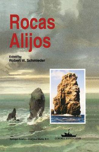 Cover image for Rocas Alijos: Scientific Results from the Cordell Expeditions