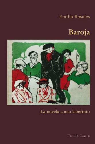 Cover image for Baroja: La Novela Como Laberinto