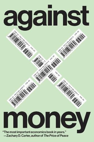 Cover image for Against Money