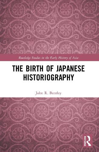 The Birth of Japanese Historiography