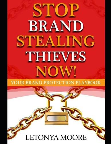 Cover image for Stop Brand Stealing Thieves Now!: Brand Protection Workbook