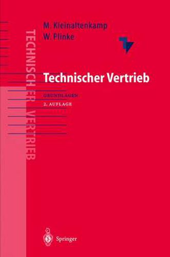 Cover image for Technischer Vertrieb: Grundlagen des Business-to-Business Marketing