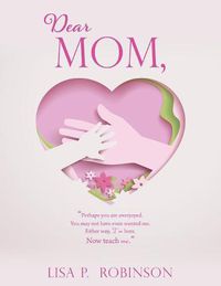 Cover image for Dear Mom,