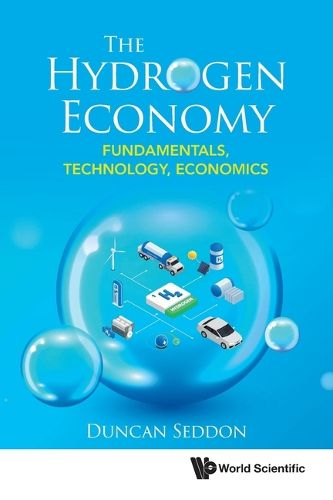 Cover image for Hydrogen Economy, The: Fundamentals, Technology, Economics