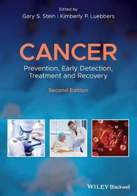Cover image for Cancer - Prevention, Early Detection, Treatment and Recovery, Second Edition