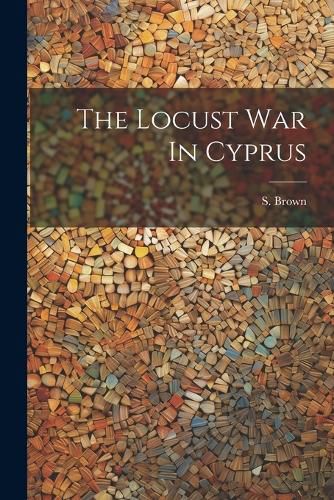 The Locust War In Cyprus