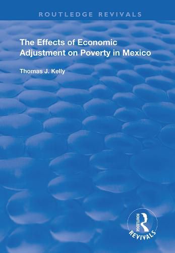 Cover image for The Effects of Economic Adjustment on Poverty in Mexico