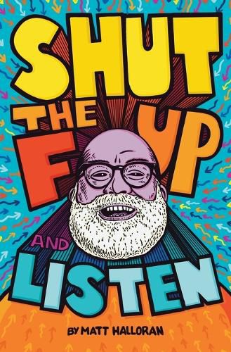 Cover image for Shut the F Up and Listen