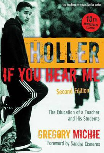 Holler If You Hear Me: The Education of a Teacher and His Students