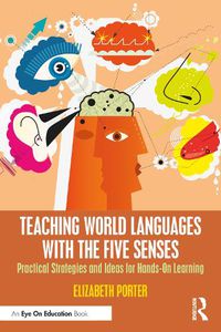 Cover image for Teaching World Languages with the Five Senses