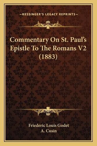 Cover image for Commentary on St. Paul's Epistle to the Romans V2 (1883)