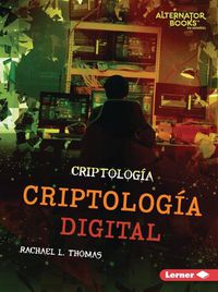 Cover image for Criptologia Digital (Digital Cryptology)