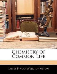 Cover image for Chemistry of Common Life