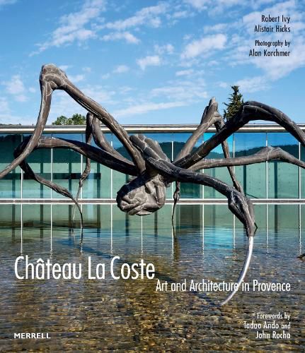 Cover image for Chateau La Coste: Art and Architecture in Provence