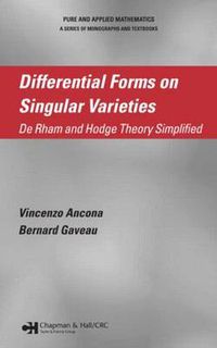 Cover image for Differential Forms on Singular Varieties: De Rham and Hodge Theory Simplified