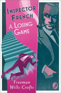 Cover image for Inspector French: A Losing Game