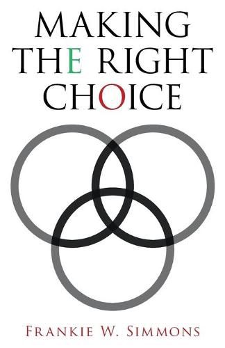 Cover image for Making the Right Choice