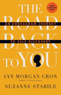 Cover image for The Road Back to You - An Enneagram Journey to Self-Discovery