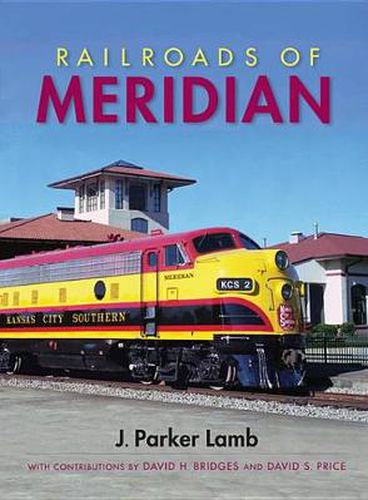 Cover image for Railroads of Meridian