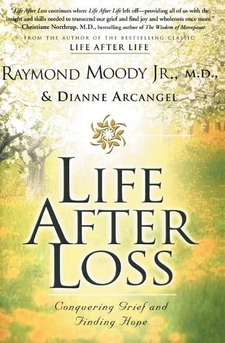 Cover image for Life After Loss: Conquering Grief and Finding Hope