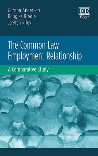 Cover image for The Common Law Employment Relationship: A Comparative Study