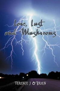 Cover image for Lore, Lust and Mushrooms