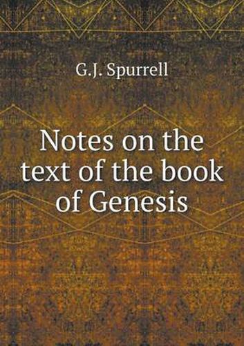 Cover image for Notes on the text of the book of Genesis