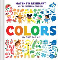 Cover image for Colors: My First Pop-Up! (A Pop Magic Book)