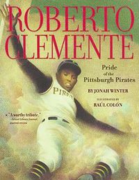 Cover image for Roberto Clemente: Pride of the Pittsburgh Pirates