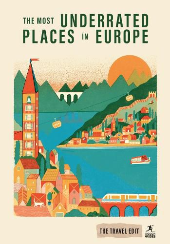 Cover image for Rough Guides Travel Edit: The Most Underrated Places in Europe