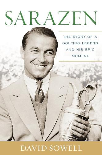 Cover image for Sarazen: The Story of a Golfing Legend and His Epic Moment