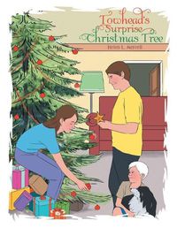 Cover image for Towhead's Surprise Christmas Tree