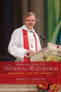 Cover image for Sermons from the National Cathedral: Soundings for the Journey
