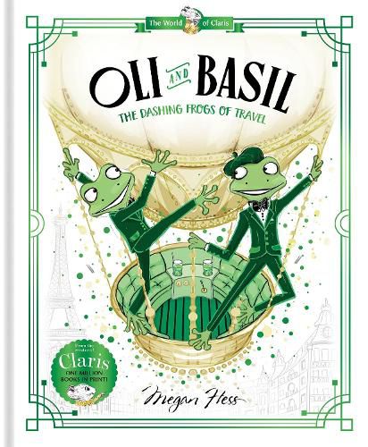 Cover image for Oli and Basil: The Dashing Frogs of Travel