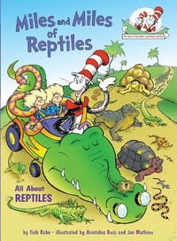 Cover image for Miles and Miles of Reptiles: All About Reptiles