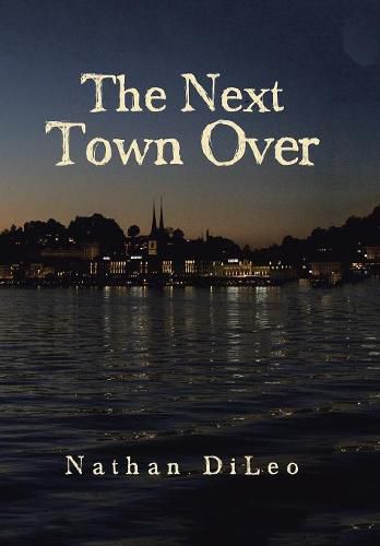 Cover image for The Next Town Over