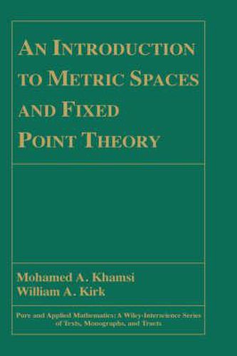 Cover image for An Introduction to Metric Spaces and Fixed Point Theory