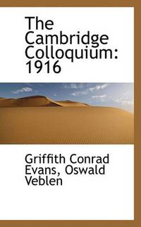 Cover image for The Cambridge Colloquium: 1916