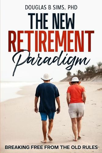 Cover image for The New Retirement Paradigm