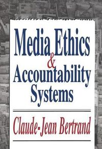 Cover image for Media Ethics and Accountability Systems