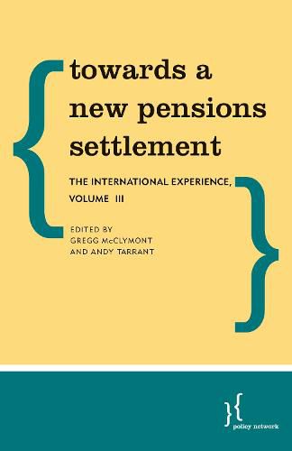 Cover image for Towards a New Pensions Settlement: The International Experience