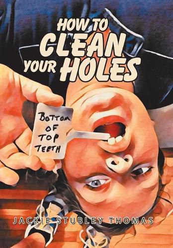 How to Clean Your Holes