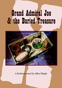 Cover image for Grand Admiral Joe and the Buried Treasure