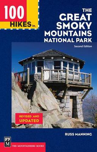 Cover image for 100 Hikes in the Great Smoky Mountains National Park