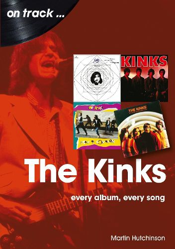 Cover image for The Kinks On Track: Every Album, Every Song