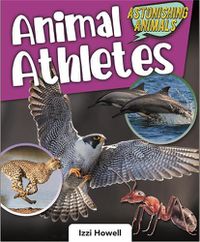 Cover image for Animal Athletes