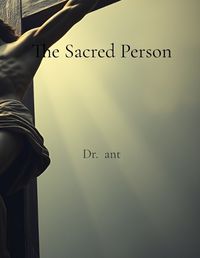 Cover image for The Sacred Person