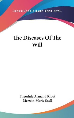 Cover image for The Diseases of the Will